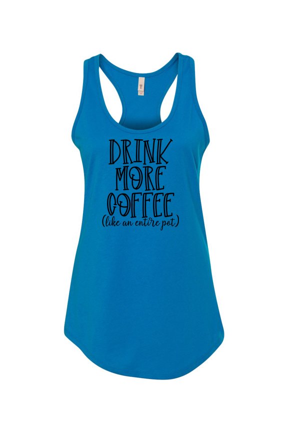 Women's Drink More Coffee Racerback Tank Top-Turquoise-small