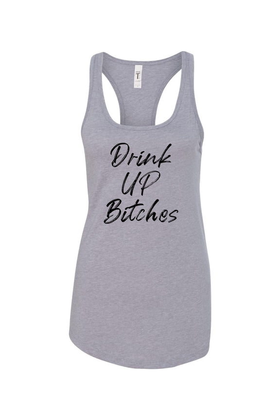 Women's Drink Up B*tches Ladies Racerback Tank Top-Heather Grey-large