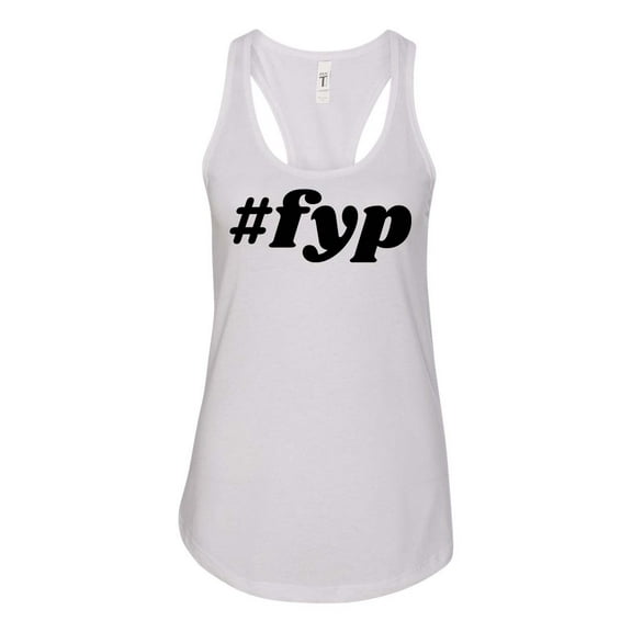 Women's #FYP For You Page Ladies Racerback Tank Top-White-xs