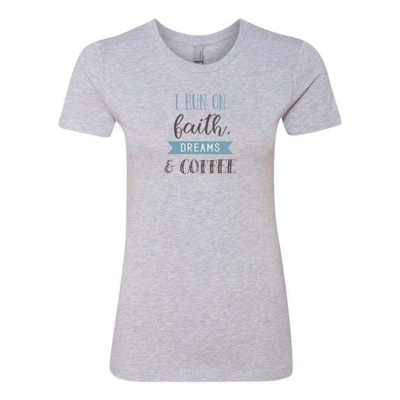Women's Faith, Dreams, & Coffee Ladies Short Sleeve T-shirt-Heather Grey-medium
