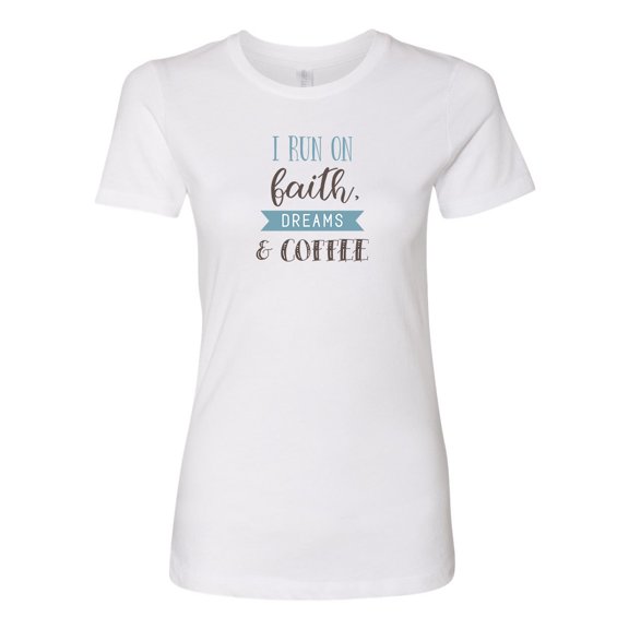 Women's Faith, Dreams, & Coffee Ladies Short Sleeve T-shirt-White-medium