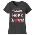 thumbnail image 1 of Women's Faith Hope Love Mother's Day T-Shirts, 1 of 2
