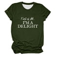 thumbnail image 1 of Women's "First of All... I'm A Delight" Graphic T-Shirt – Funny Slogan Crewneck Short Sleeve Tee Soft Breathable Casual Top with Humorous Letter Print, Lightweight Everyday Shirt for Daily Wear, 1 of 2