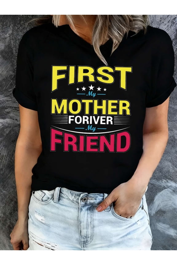 Women's First My Mother Forever My Friend Graphic T-Shirt Retro Mother's Day Gift Tee Casual Short Sleeve Cotton Top