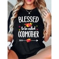 thumbnail image 1 of Women's Floral Blessed Godmother Graphic T-Shirt, 1 of 6