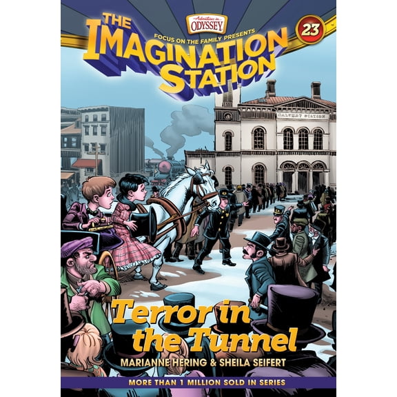Terror In The Tunnel (Adventures In Odyssey The Imagination Station #23)-Hardcover