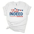 thumbnail image 1 of Women's Free Indeed Patriotic Fourth of July Independence Day Short Sleeve T-shirt Graphic Tee Graphic Tee-White-medium, 1 of 4