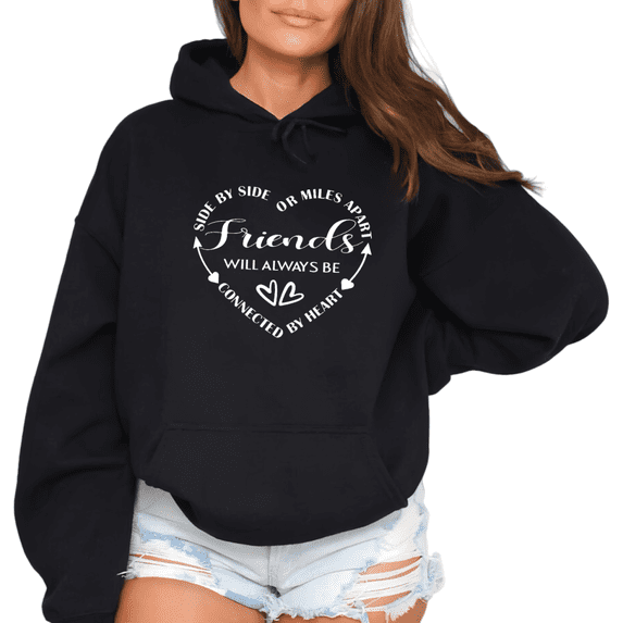 Women's "Friends Connected By Heart Side By Side Or Miles Apart" Graphic Hoodie Breathable Hooded long-sleeved Black S-2XL