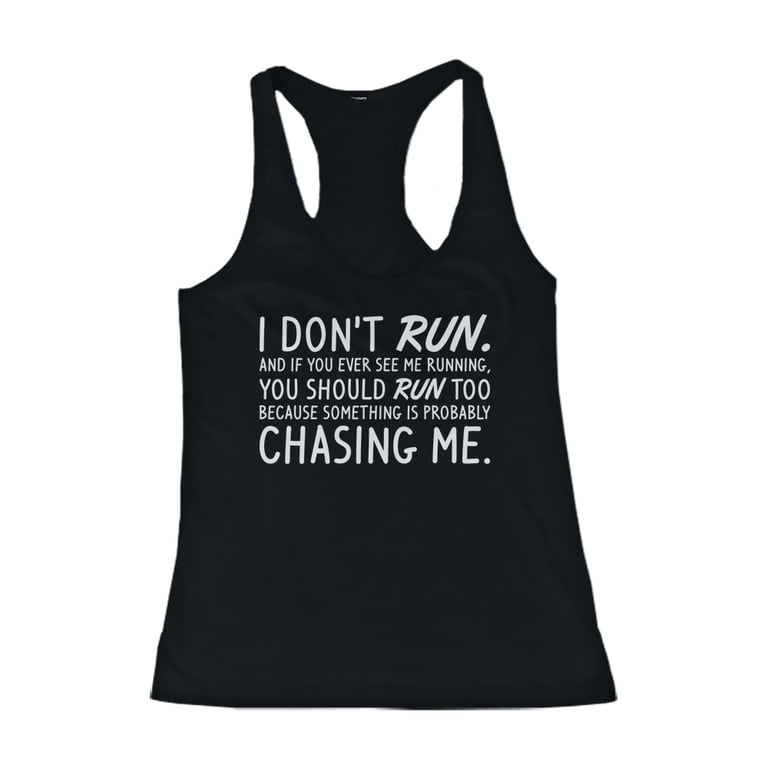 Women's Funny Design Tank Top I Don't Run Gym Clothes, Workout