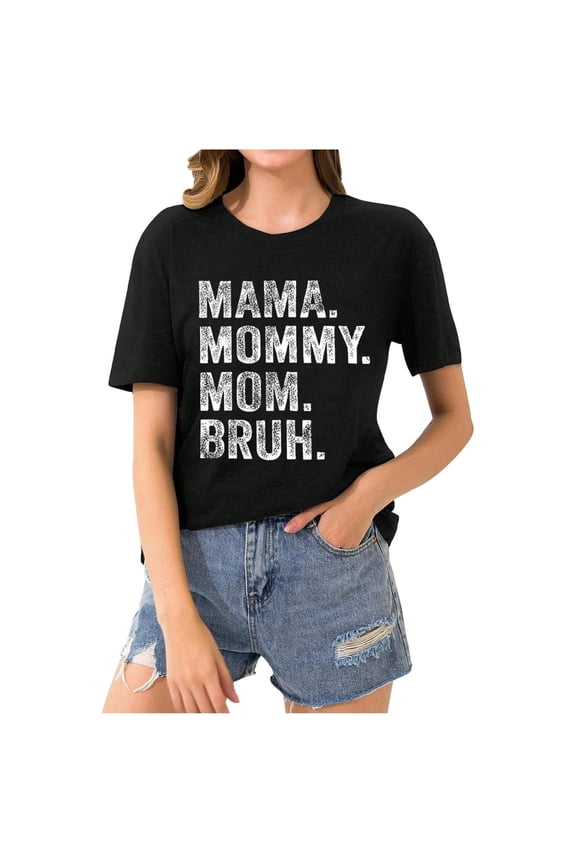 Women's Funny Mama Mommy Mom Bruh Graphic T-Shirt Casual Short Sleeve Mother's Day Humor Tee Top