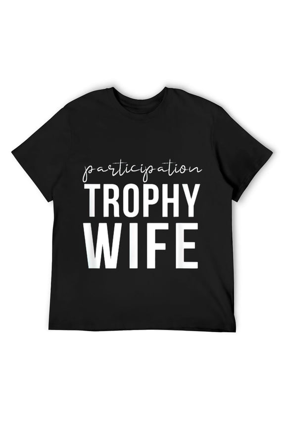 Women's Funny Participation Trophy Wife T-Shirt Black