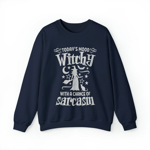Women's Funny Witch Halloween Sweatshirt, Today's Mood Witchy