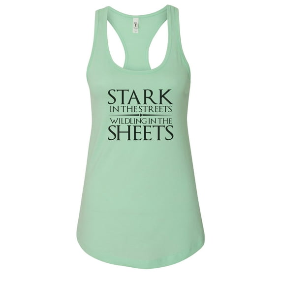Women’s GOT Graphic Tank Top “Stark in the Streets Wilding in the Sheets” RB Clothing Co Mint, Small