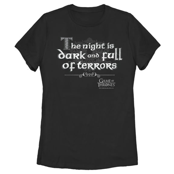 Women's Game of Thrones Night is Dark and Full of Terrors  Graphic Tee Black X Large