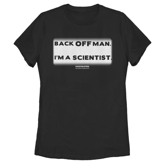 Women's Ghostbusters Back Off Man I'm a Scientist  Graphic Tee Black X Large