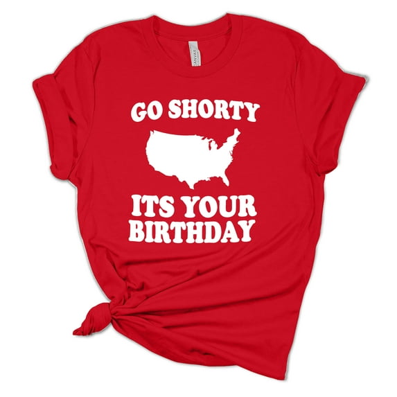 Women's Go Shorty It's Your Birthday Patriotic Fourth of July Independence Day Short Sleeve T-shirt Graphic Tee Graphic Tee-Red-5xl