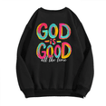thumbnail image 1 of Women's "God Is Good All The Time" Graphic Sweatshirt Casual Comfortable Round-neck long-sleeved Black S-3XL, 1 of 6
