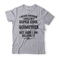thumbnail image 1 of Women's Godmother Shirt I Never Dreamed I Would Be A Super Cool Godmother Shirt Funny Godmother Tee (Medium Grey), 1 of 6