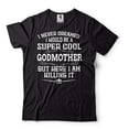 thumbnail image 1 of Women's Godmother Shirt I Never Dreamed I Would Be A Super Cool Godmother Shirt Funny Godmother Tee (Small Black), 1 of 6