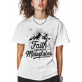 thumbnail image 1 of Women's Graphic T-Shirt White M Women's Tops Faith Moves Mountains Crew Neck Short Sleeve Shirts for Women, 1 of 3