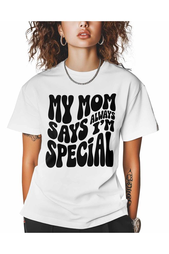 Women's Graphic T-Shirt White XL Women's Tops My Dad Always Says I Am Special Crew Neck Short Sleeve Shirts for Women