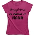 thumbnail image 1 of Women's Happiness Is Being A Nana Adorable Grandma Mom T-Shirt, 1 of 4