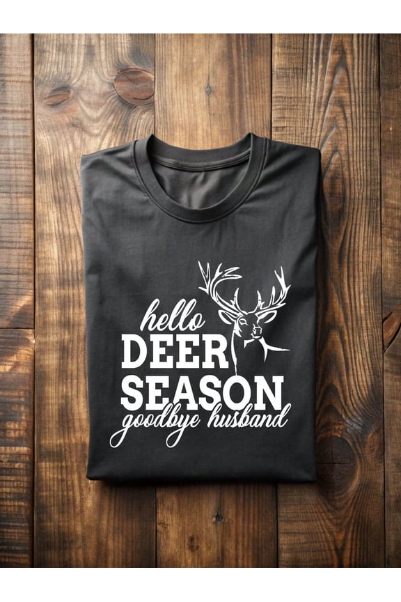 Women's Hello Deer Season Goodbye Husband Hunting Graphic T-Shirt, Black