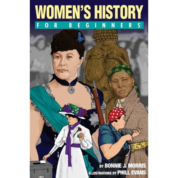 Pre-Owned Women's History for Beginners (Paperback) 1934389609 9781934389607