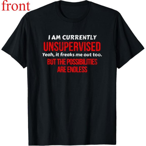 Women's "I Am Currently Unsupervised" Humorous Graphic Comfortable T-Shirt Cotton Short Sleeve Round Neck Top Black S-5XL