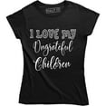 thumbnail image 1 of Women's I Love My Ungrateful Funny Mom Mother Birthday Idea T-Shirt, 1 of 4