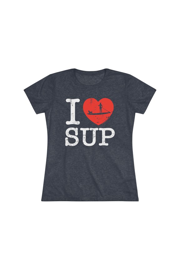 Women's "I Love SUP" Triblend Tee by Bird Island Outfitters