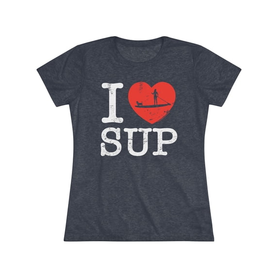 Women's "I Love SUP" Triblend Tee by Bird Island Outfitters