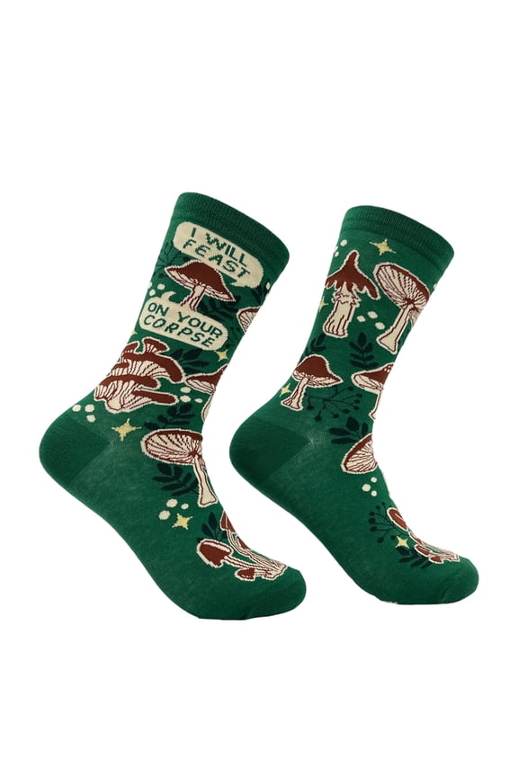 Women's I Will Feast On Your Corpse Socks Funny Sarcastic Mushroom Graphic Footwear