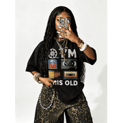 Women's "I'm This Old" Graphic T Shirt Retro Cassette Print Oversized Casual Tee