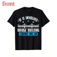 thumbnail image 1 of Women's "If It Involves Bridge Building Count Me In" Retro Graphic Cotton T-Shirt Short Sleeve Round Neck Top Black S-5XL, 1 of 5