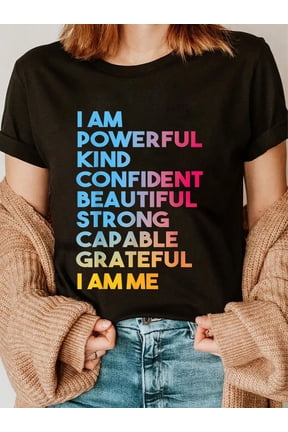 Women's Inspirational Affirmation T-Shirt - I Am Powerful Kind Confident Beautiful Strong Capable Grateful I Am Me Graphic Tee - Colorful Text Short Sleeve Top