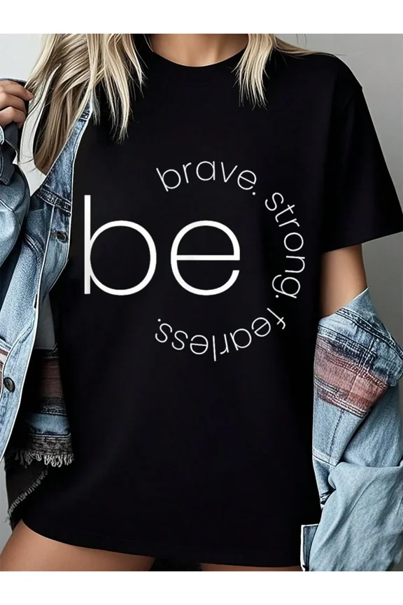 Women's Inspirational Graphic T-Shirt - Brave Strong Fearless Print Short Sleeve Casual Tee - Black