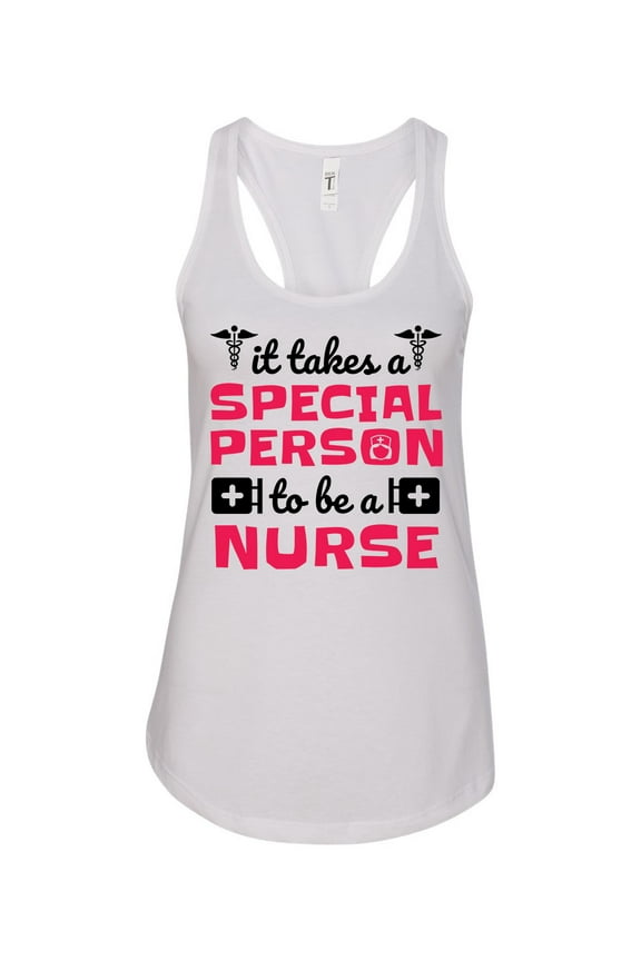 Women's It Takes A Special Person To Be A Nurse Racerback Tank Top-White-large