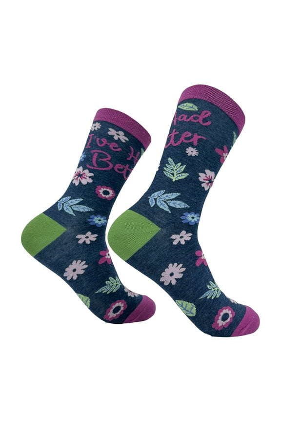 Women's Ive Had Better Socks Funny Cute Naughty Flowers Footwear