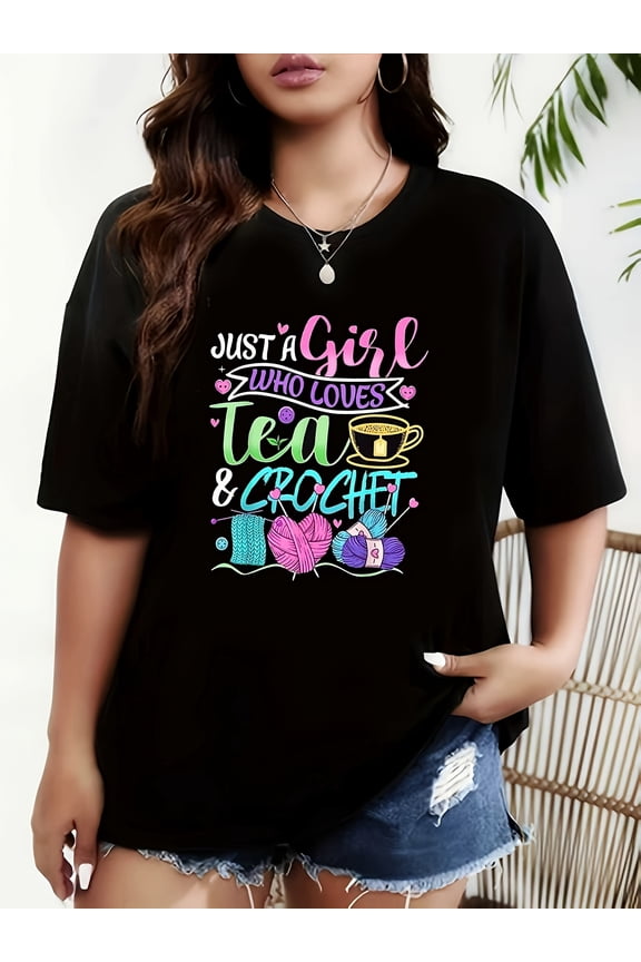 Women's Just A Girl Who Loves Tea & Crochet Graphic T-Shirt
