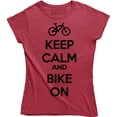 thumbnail image 1 of Women's Keep Calm And Bike On Bicycle Rider Bicyclist FREE SandH T-Shirt, 1 of 4