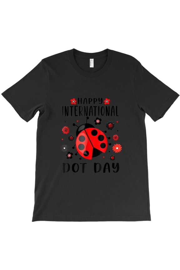 Women's Ladybug Happy International Dot Day 2025 Themed Themed Gift H21544 T-Shirt, for Men and Women, Up to Size 5XL