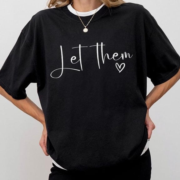 Women's Let Them Graphic Cotton T Shirt Casual Comfortable Short Sleeve Round Neck Top Black S-5XL