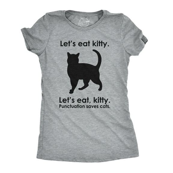 Women's Let's Eat Kitty T Shirt Funny Punctuation Shirt Cat Tee for Women Womens Graphic Tees