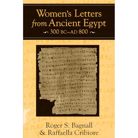 Pre-Owned Women's Letters from Ancient Egypt, 300 BC-AD 800 Paperback