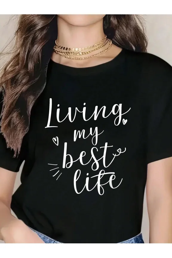 Women's Living My Best Life Inspirational Graphic T-Shirt, Trendy Positive Slogan Black Short Sleeve Casual Tee, Stylish Heart Script Design Top for Everyday Fashion