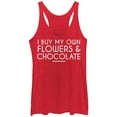 thumbnail image 1 of Women's Lost Gods I Buy My Own Flowers and Chocolate  Racerback Tank Top Red Heather Small, 1 of 3