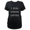 thumbnail image 1 of Women's Lost Gods I Miss Strong Coffee Graphic Maternity T-Shirt, 1 of 3