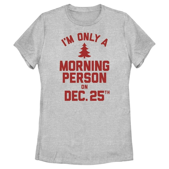 Women's Lost Gods Only Morning Person on Xmas  Graphic Tee Athletic Heather Small