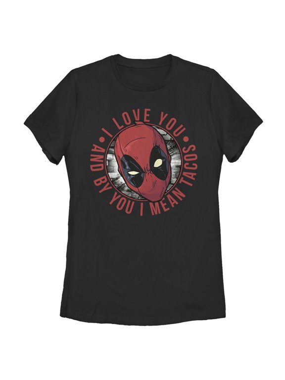 Women's Marvel Deadpool I Love You and by You I Mean Tacos Graphic T-Shirt